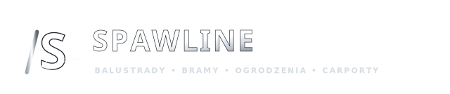 SPAWLINE - balustrady, bramy, ogrodzenia i carporty